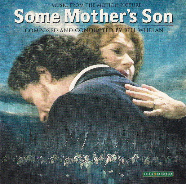 Bill Whelan : Some Mother's Son - Original Motion Picture Soundtrack (CD, Album)