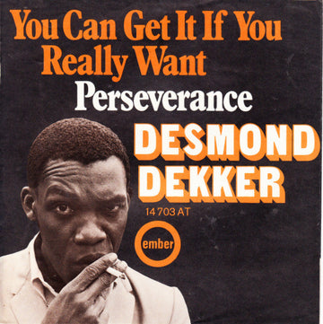 Desmond Dekker : You Can Get It If You Really Want (7", Single)