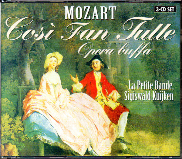 Wolfgang Amadeus Mozart / La Petite Bande, Sigiswald Kuijken : Così Fan Tutte - Opera Buffa (Box + 3xCD, Album, RE)