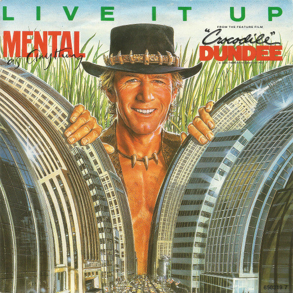 Mental As Anything : Live It Up (7", Single, RE)