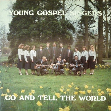 Young Gospel Singers (2) : Go And Tell The World (LP)