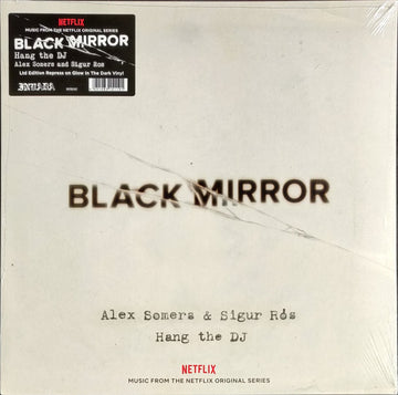 Alex Somers & Sigur Rós : Black Mirror: Hang The DJ (Music From The Netflix Original Series) (LP, Album, Ltd, RE, RP, Glo)