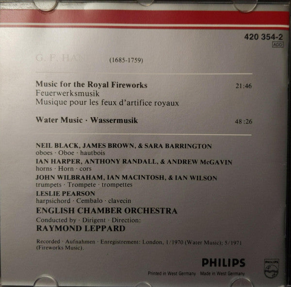Händel*, English Chamber Orchestra, Raymond Leppard : Music For The Royal Fireworks = Feuerwerksmusik / Water Music = Wassermusik (CD, Album, RE, RM)