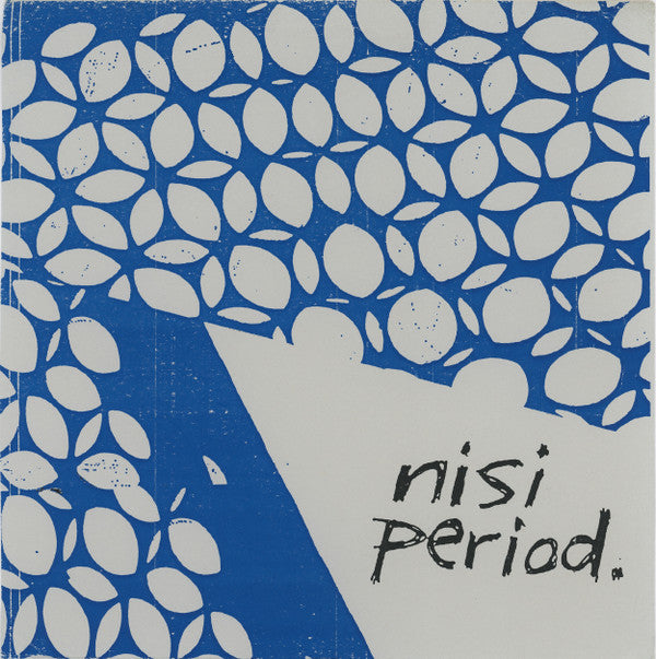 Nisi Period : Backbone Salad / Want You Green (7")