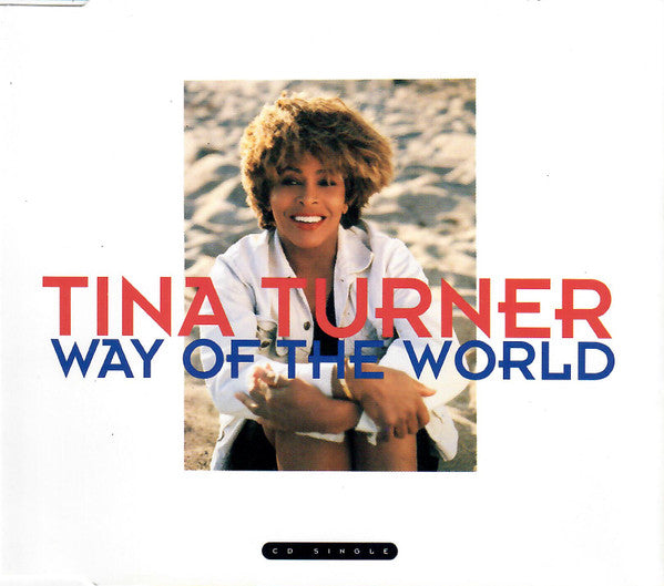 Tina Turner : Way Of The World (CD, Single)