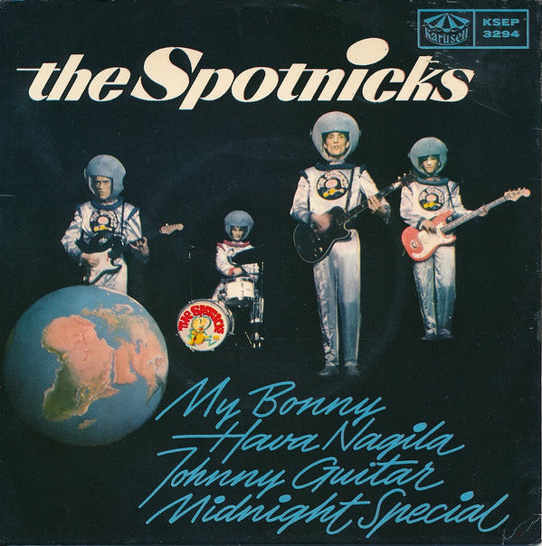 The Spotnicks : My Bonny / Hava Nagila / Johnny Guitar / Midnight Special  (7", EP)