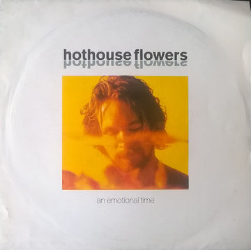 Hothouse Flowers : An Emotional Time (7", Single)