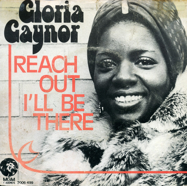 Gloria Gaynor : Reach Out, I'll Be There (7")