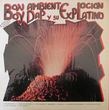 Boy Dap Y Su  Explosion Latina : Bon Ambiente (LP, Album)