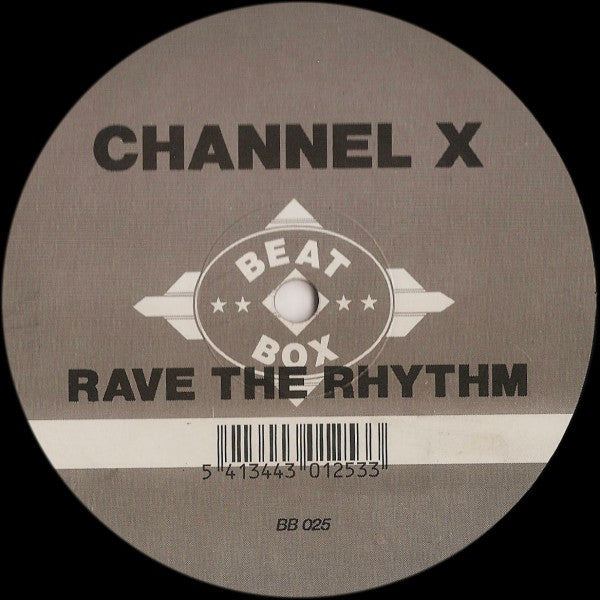 Channel X : Rave The Rhythm (12", RE)