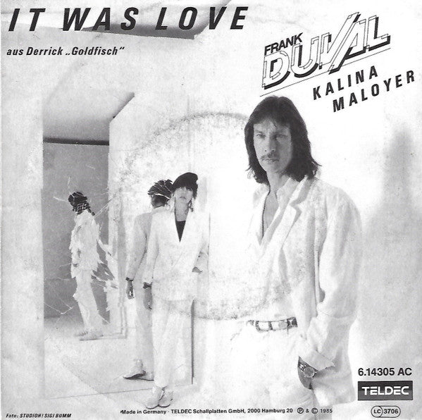 Frank Duval - Kalina Maloyer : It Was Love (7", Single)
