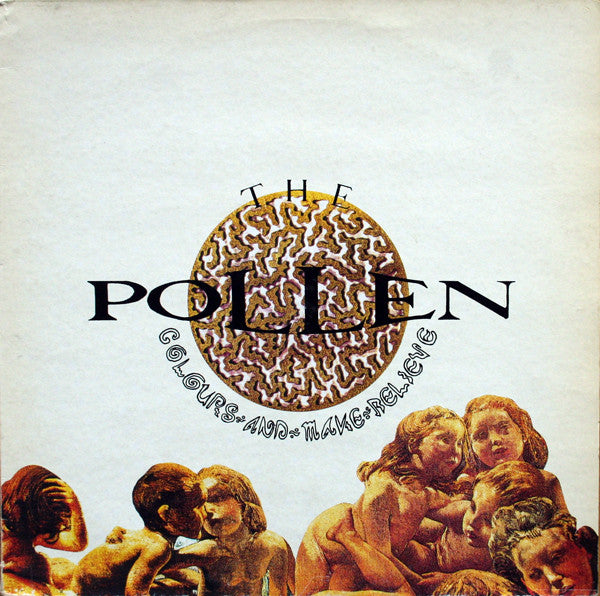 The Pollen : Colours And Make Believe (LP, Album + 7", Single)