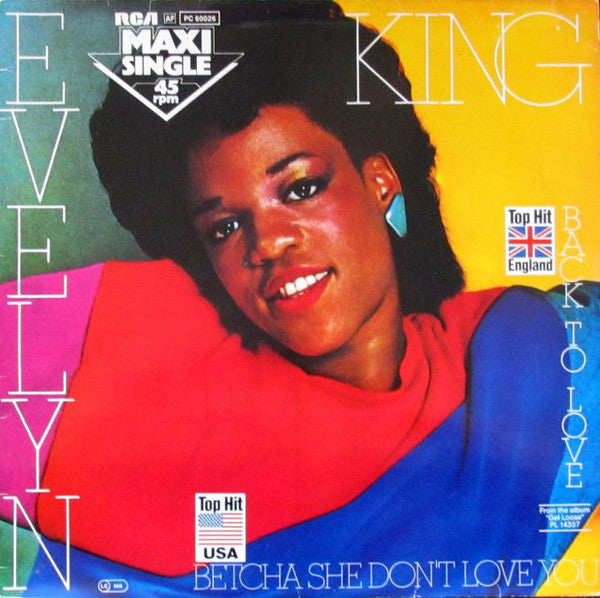 Evelyn King : Back To Love / Betcha She Don't Love You (12")