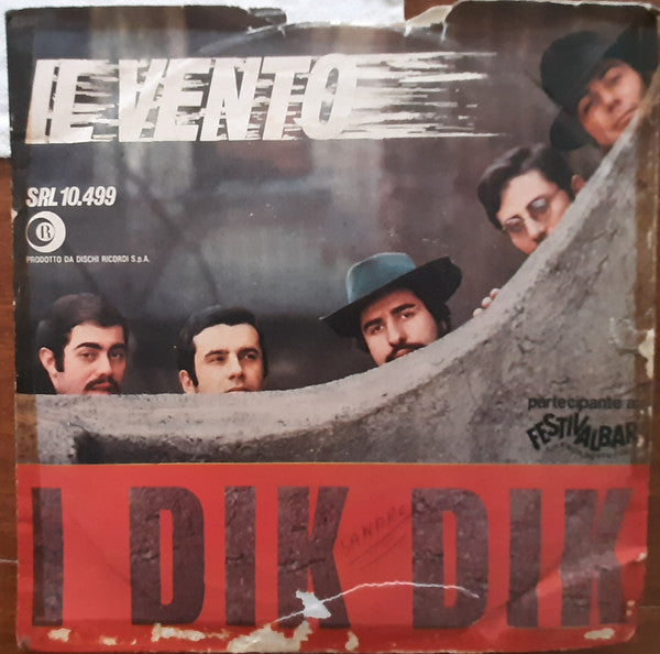 I Dik Dik : Il Vento (7")
