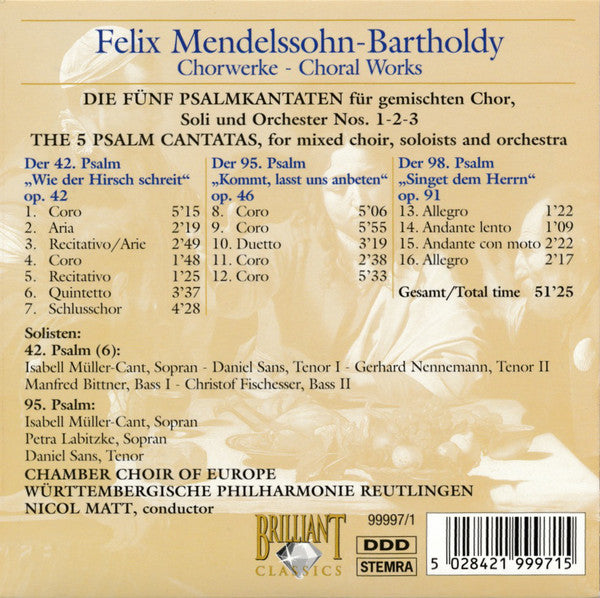 Felix Mendelssohn-Bartholdy, Chamber Choir of Europe, Nicol Matt : Chorwerke = Choral Works (Complete) (10xCD, Car + Box)