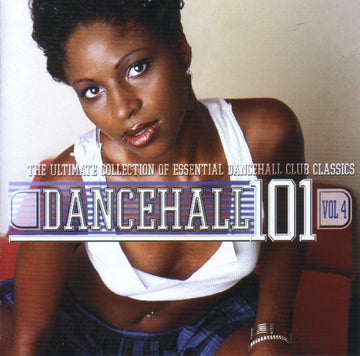 Various : Dancehall 101 Vol. 4 (CD, Comp + CD, Mixed)