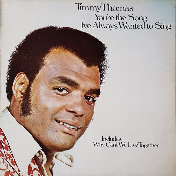 Timmy Thomas : You're The Song I've Always Wanted To Sing (LP, Album)