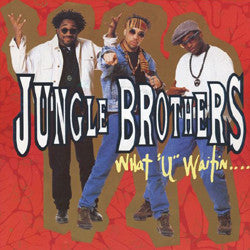 Jungle Brothers : What "U" Waitin' "4"? (12", Single, Ltd, Gat)