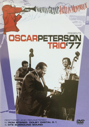 The Oscar Peterson Trio : Oscar Peterson Trio' 77 - Norman Granz' Jazz In Montreux (DVD-V, Multichannel, PAL, Dol)