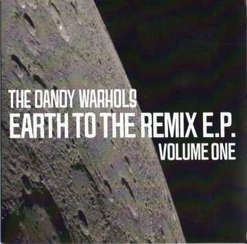 The Dandy Warhols : Earth To The Remix E.P. Volume One (CD, EP, Promo, Car)