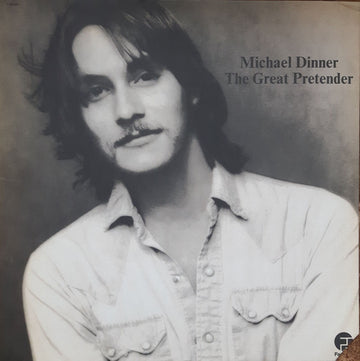 Michael Dinner : The Great Pretender (LP, Album)