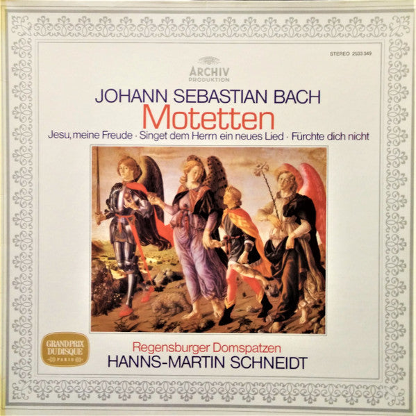 Johann Sebastian Bach, Regensburger Domspatzen, Hanns-Martin Schneidt : Motetten (Jesu, Meine Freude • Signet Dem Herrn Ein Neues Lied • Fürchte Dich Nicht) (LP)