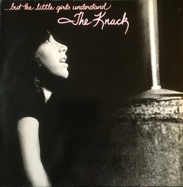 The Knack (3) : ...But The Little Girls Understand (LP, Album)