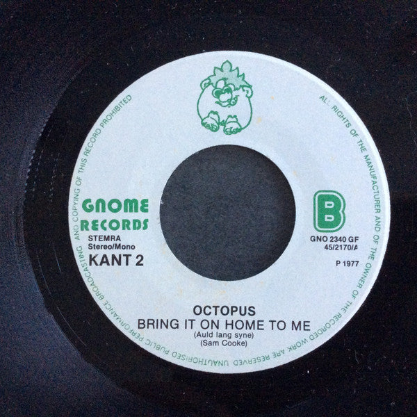 Octopus (5) : I’m So In Love With You / Bring It On Home To Me (7", Blu)