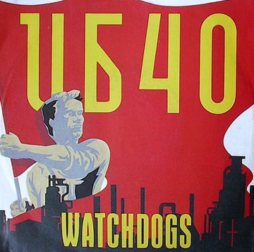 UB40 : Watchdogs (7", Single)