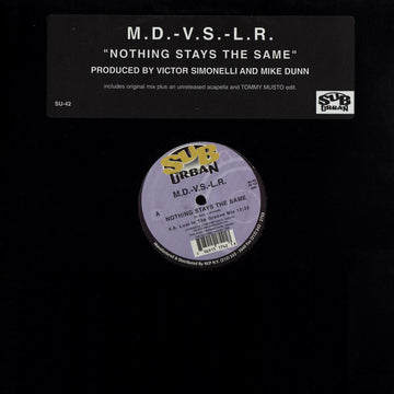 Mike Dunn - Victor Simonelli - Luis Radio : Nothing Stays The Same (12")