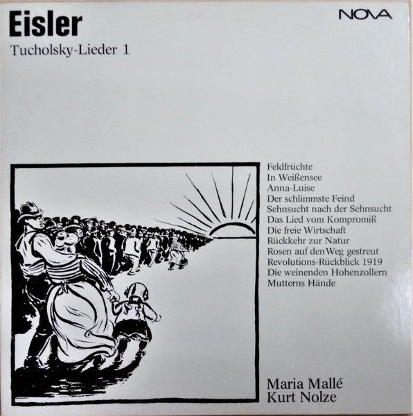 Hanns Eisler, Kurt Nolze, Maria Mallé, Werner Schiecke : Tucholsky-Lieder 1 (Lieder Nach Texten Von Kurt Tucholsky Für Gesang Und Klavier) (LP)