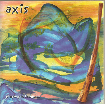 Axis (18) : Playing In Tongues (CD, Album)