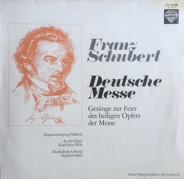 Franz Schubert, Sängervereinigung Haßloch, Karl-Heinz Walz, Siegfried Salten : Deutsche Messe (Gesänge Zur Feier Des Heiligen Opfers Der Messe) (LP)
