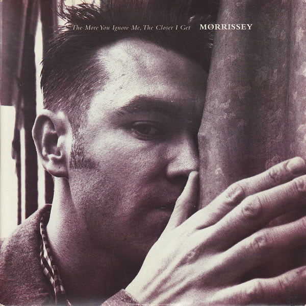 Morrissey : The More You Ignore Me, The Closer I Get (7", Single, Ltd, Num)