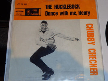 Chubby Checker : The Hucklebuck / Dance With Me, Henry (7", Mono)