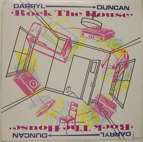 Darryl Duncan : Rock The House (12")