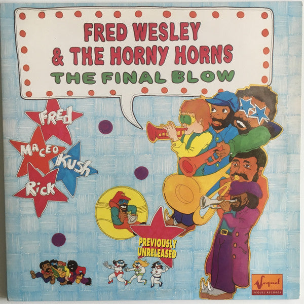 Fred Wesley & The Horny Horns : The Final Blow (2xLP, Album, Gat)