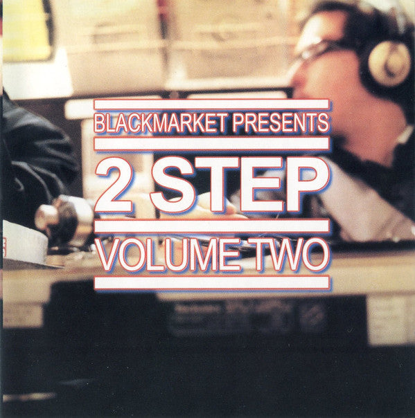 Various : Blackmarket Presents 2 Step - Volume Two (CD, Comp, Mixed, Unofficial)