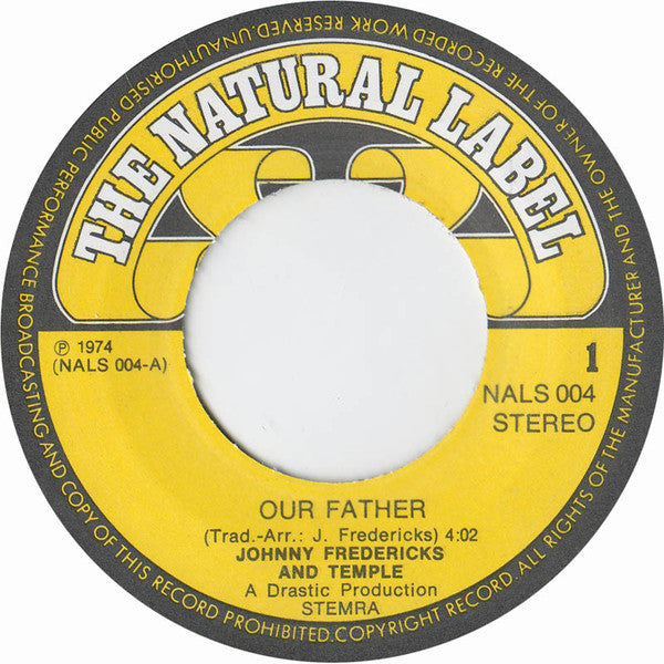 Johnny Fredericks* And Temple (8) : Our Father / Country Joy (7")
