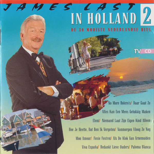 James Last : In Holland 2 (De 30 Mooiste Nederlandse Hits) (CD, Album)