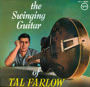 Tal Farlow : The Swinging Guitar Of Tal Farlow (LP, Album, Mono, RE)