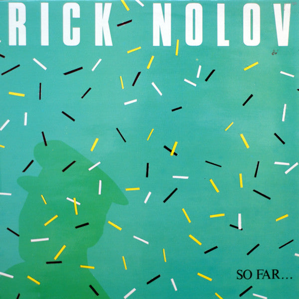 Rick Nolov : So Far... (12")