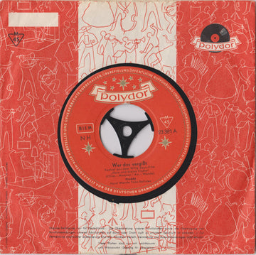 Freddy Quinn : Wer Das Vergißt / Heimatlos (7", Single, Mono)