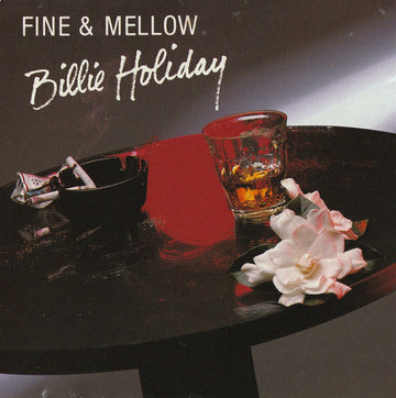 Billie Holiday : Fine And Mellow (CD, Comp)