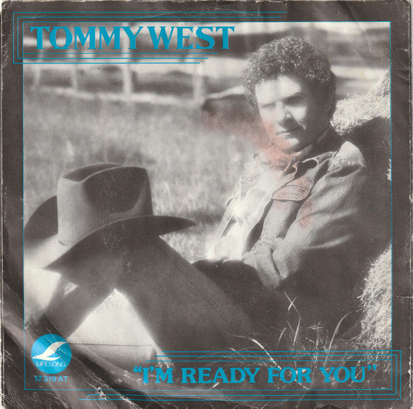 Tommy West : I'm Ready For You (7", Single)