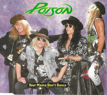 Poison (3) : Your Mama Don't Dance (CD, Single)