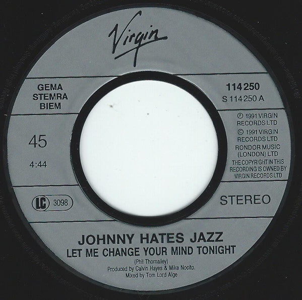 Johnny Hates Jazz : Let Me Change Your Mind Tonight (7", Single)