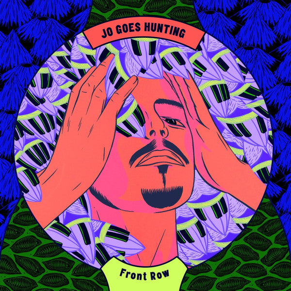 Jo Goes Hunting : Front Row (12", Album)