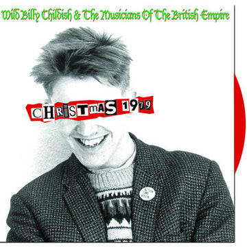 Wild Billy Childish & The Musicians Of The British Empire : Christmas 1979 (7", Single, Ltd, Red)