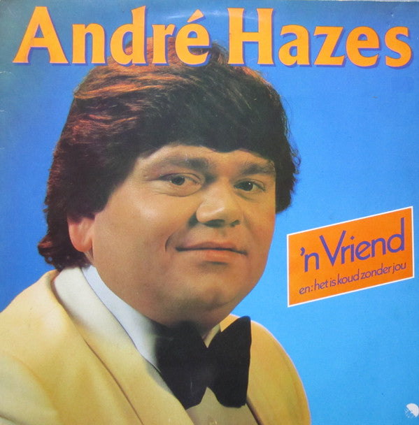 André Hazes : 'n Vriend (LP, Album)